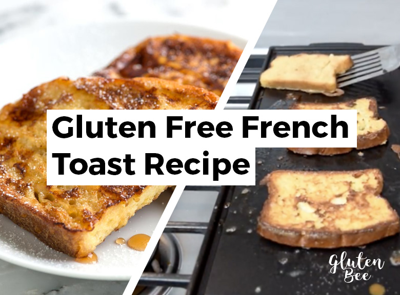 Gluten Free French Toast