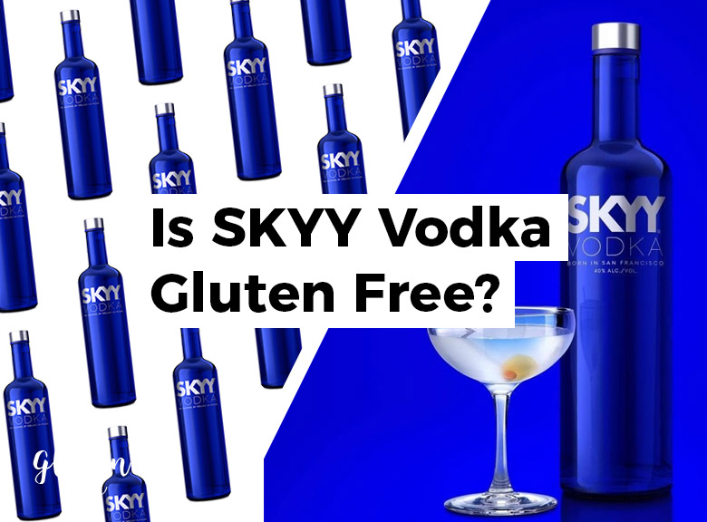 Is SKYY Vodka Gluten-Free?