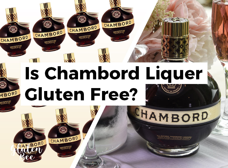 Is Chambord Gluten Free?