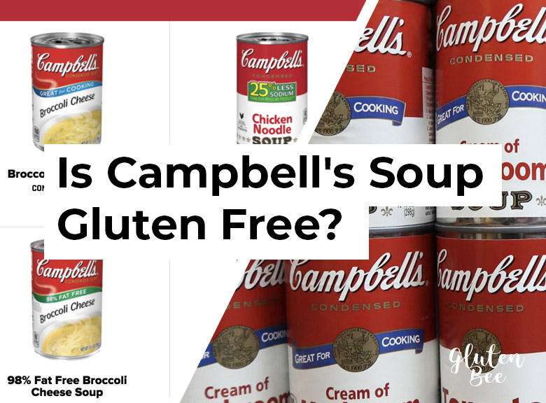 Is Campbell's Soup Gluten Free?