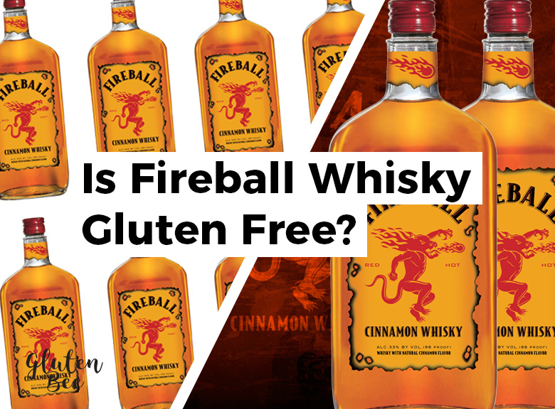 Is Fireball Whisky Gluten Free?