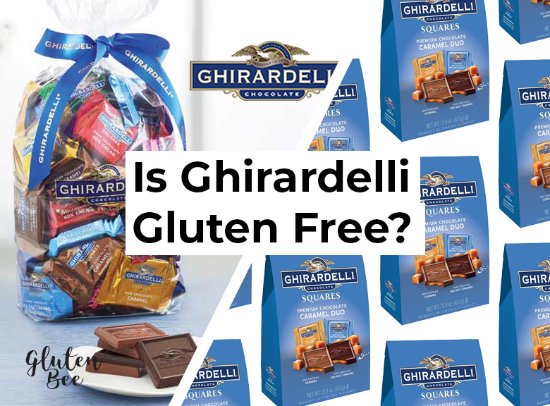 Is Ghirardelli Chocolate Gluten Free?