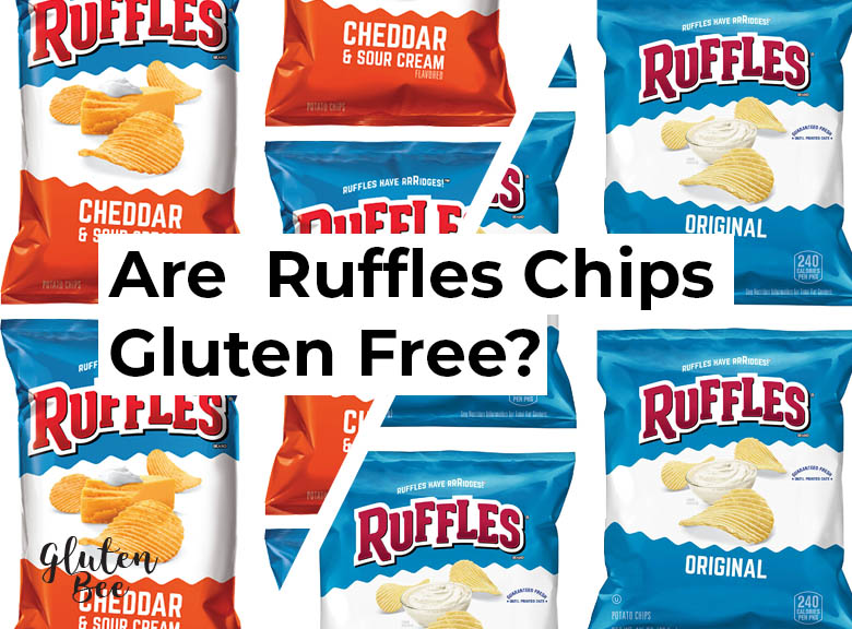 Are Ruffles Gluten Free?