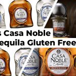 Is Casa Noble Tequila Gluten Free?