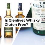 Is Glenlivet Whisky Gluten Free?