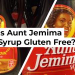 Is Aunt Jemima Syrup Gluten Free?