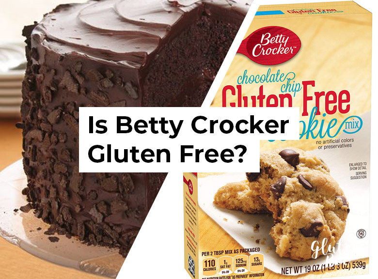 Is Betty Crocker Gluten Free?