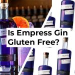 Is Empress Gin Gluten Free?