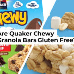 Are Quaker Chewy Granola Bars Gluten Free?
