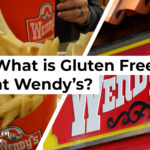 Wendy's Gluten Free Menu Items and Options