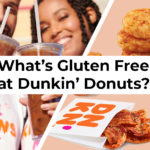 Dunkin' Donuts Gluten Free Menu Items and Options