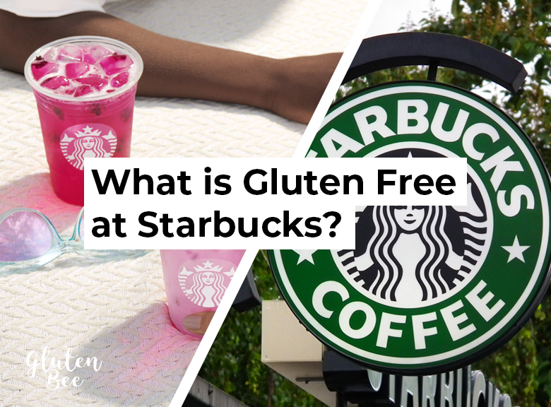 Starbucks Gluten Free Menu Items and Options
