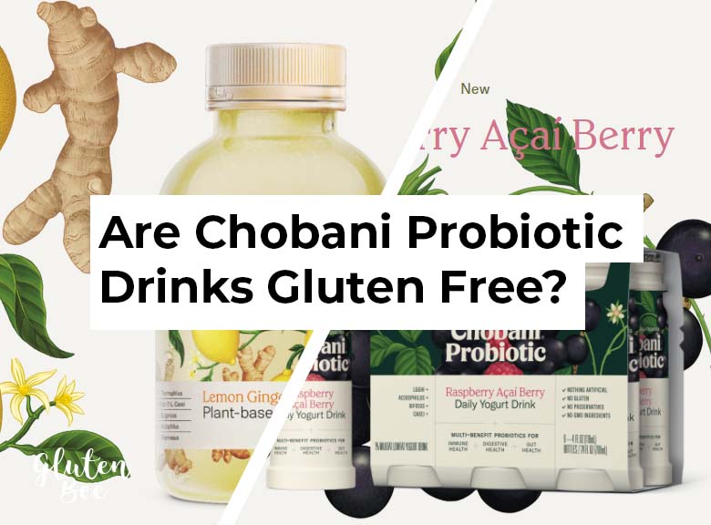 Are Chobani Probiotic Drinks Gluten Free?