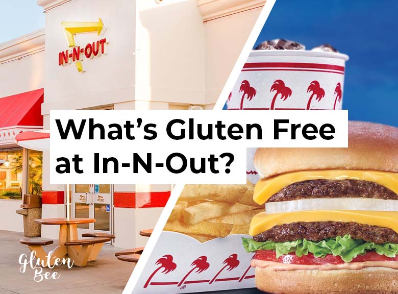 In-N-Out Burger Gluten Free Menu Items and Options