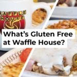 Waffle House Gluten Free Menu Items and Options