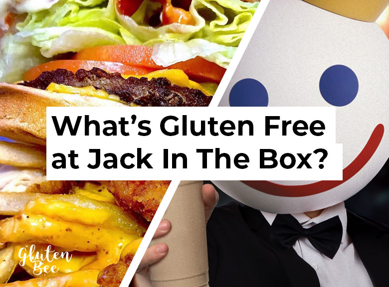 Jack In The Box Gluten Free Menu Items and Options
