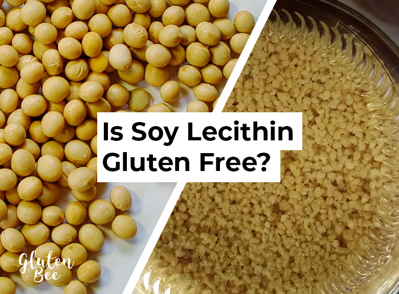Is Soy Lecithin Gluten Free?
