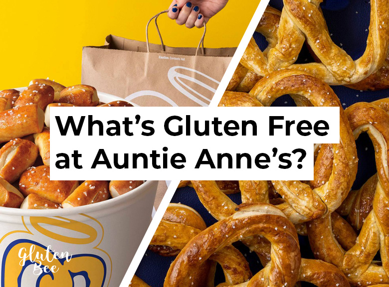Auntie Anne's Gluten Free Menu Items and Options