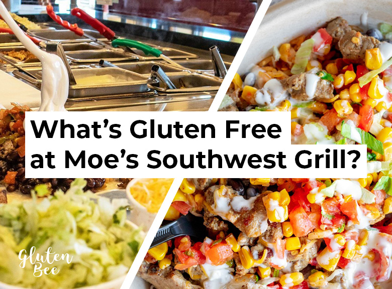 Moe's Gluten Free Menu Items and Options