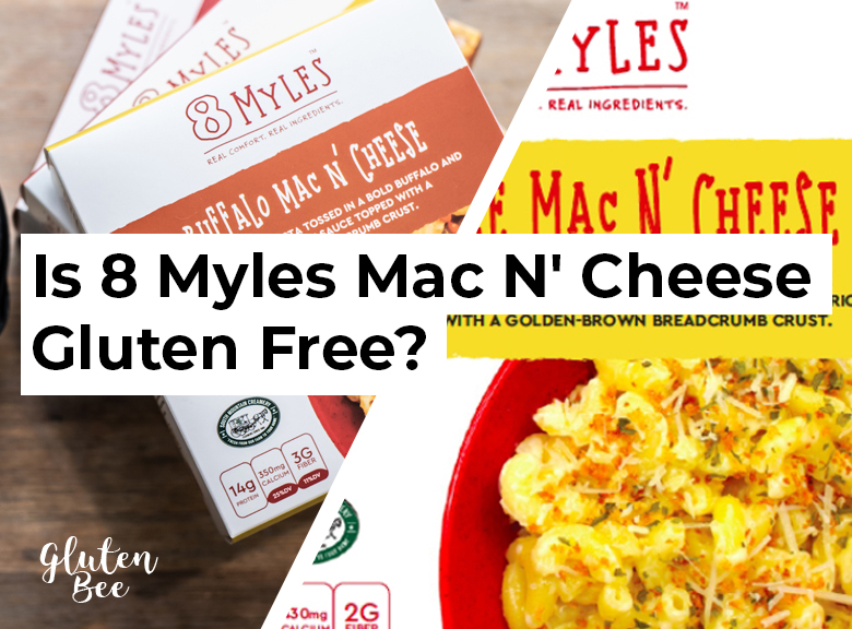 Is 8 Myles Mac N' Cheese Gluten Free?