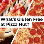 Pizza Hut Gluten Free Menu Items and Options