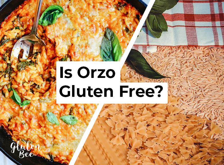 Is Orzo Gluten Free?