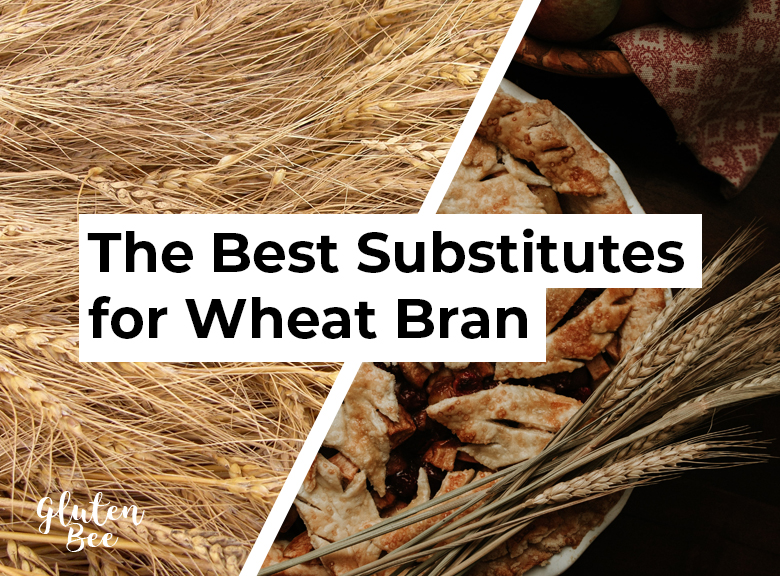 List of the Best Substitutes for Wheat Bran