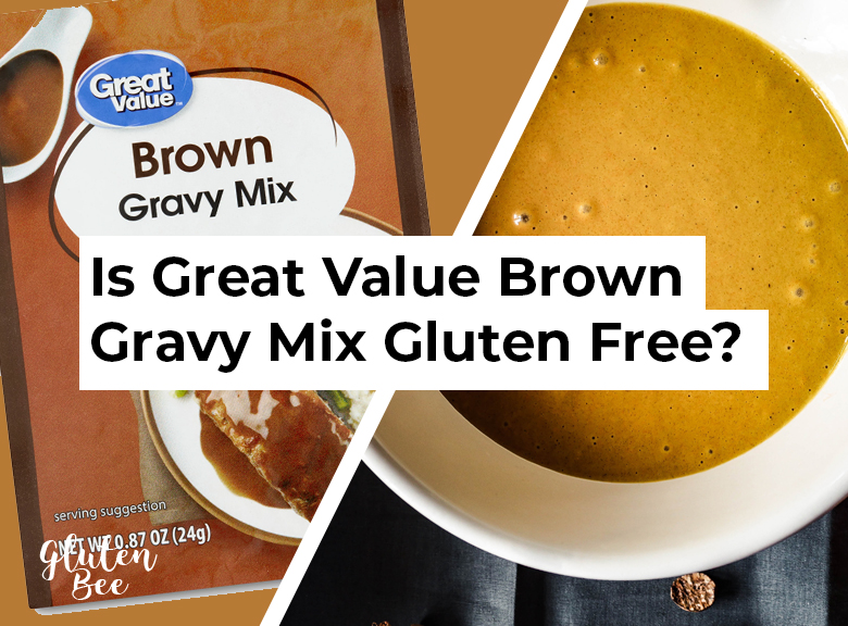Is Great Value Brown Gravy Mix Gluten Free?