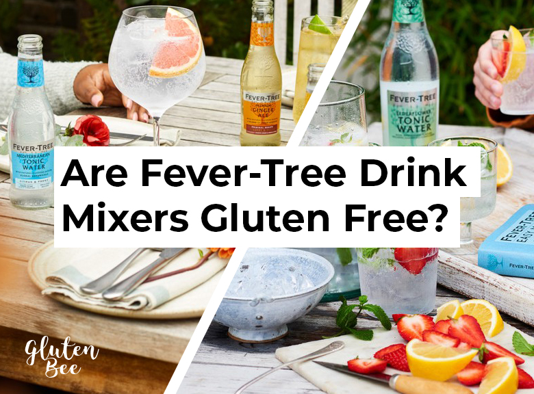 Are Fever-Tree Mixers Gluten Free?