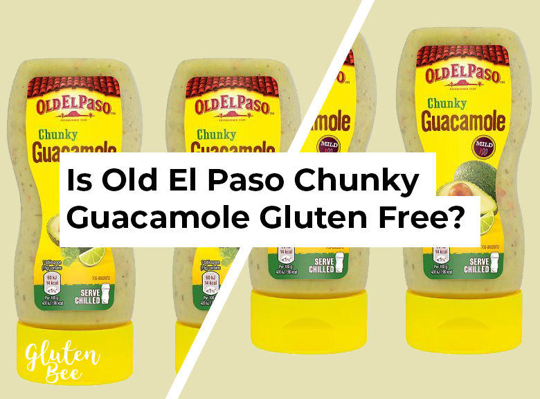 Is Old El Paso Chunky Guacamole Gluten Free?