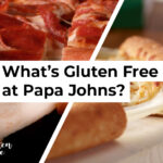 Papa Johns Gluten Free Menu Items and Options