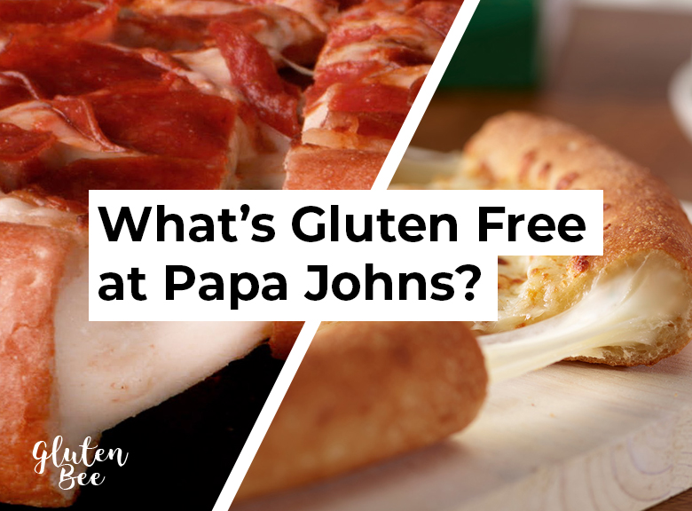 Papa Johns Gluten Free Menu Items and Options