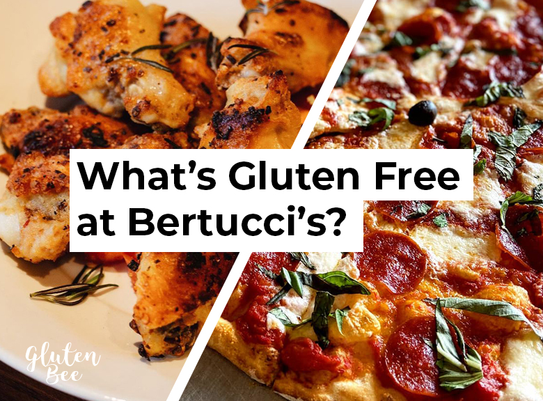 Bertucci's Gluten Free Menu Items and Options