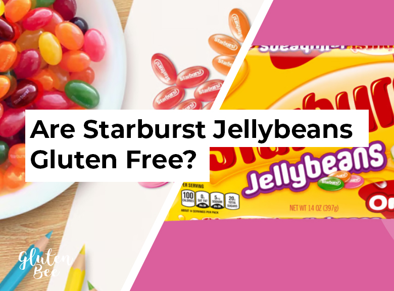 Are Starburst Jellybeans Gluten Free?