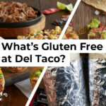 Del Taco Gluten Free Menu Items and Options