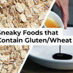 Sneaky Food Products that Contain Gluten/Wheat