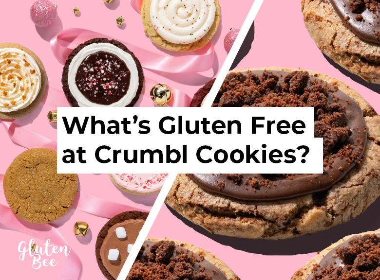 Crumble Cookies Gluten Free Menu Items and Options